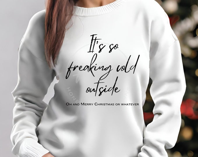 Its So Freaking Cold Outside Svg, Funny Christmas Png, Christmas Sublimation Designs, Merry Christmas Png, Merry Christmas Svg, Cold Outside