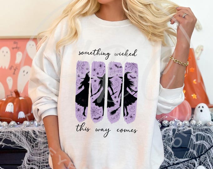 Something Wicked Comes This Way Svg, Halloween Png, Halloween Shirt Svg, Witch Hat, Witch Shirt Svg, Hocus Pocus Png, Sublimation Designs