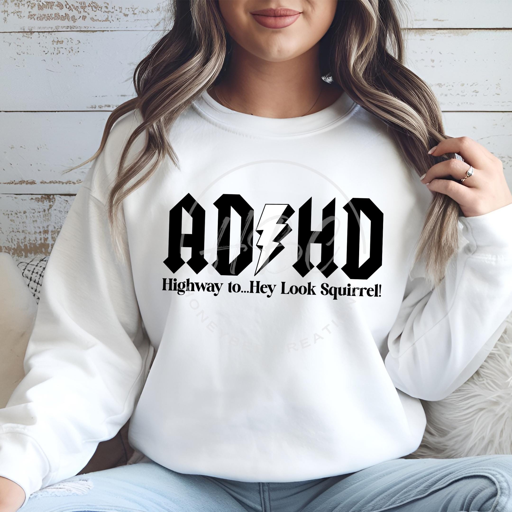 ADHD Svg, Highway to Hey Look A Squirrel Svg, Mental Health, Attention ...