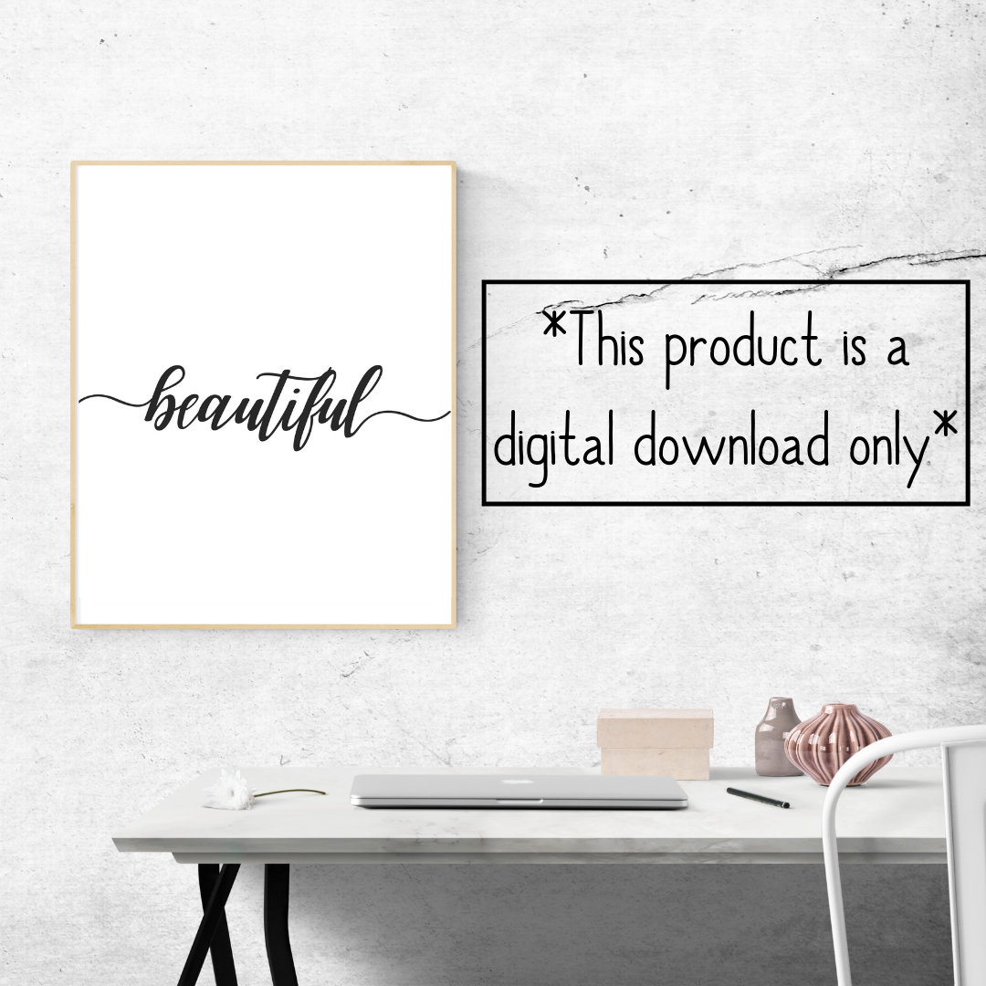 Beautiful Printable Wall Art Print, Printable Art, Inspirational, Quote Print, Motivation Wall