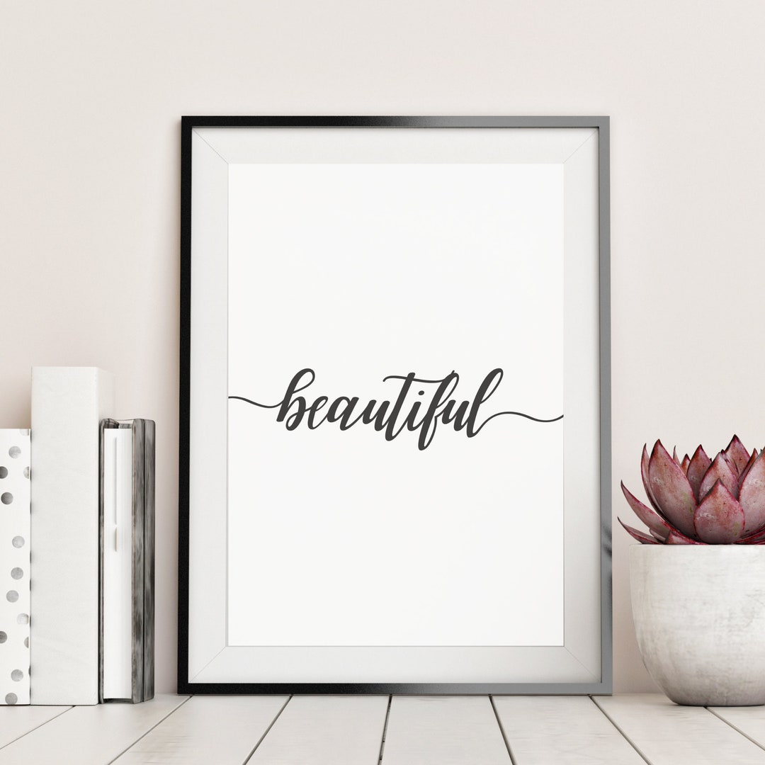 Beautiful Printable Wall Art Print, Printable Art, Inspirational, Quote Print, Motivation Wall