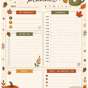 May include: A daily planner page with a cream background, featuring autumn-themed illustrations of maple leaves, acorns, pumpkins, and mugs. Sections include Top Priorities, Schedule from 6 AM to 9 PM, To Do List, Notes, and Today I Am Grateful For.
