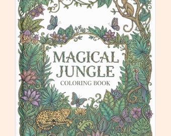 Livro de colorir da selva mágica em PDF para imprimir | Download instantâneo em formato A4 | 10 páginas da selva + capa | Animais e plantas tropicais