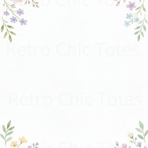 Könnte beinhalten: Aquarell-Blumendesign mit Pastellblumen und grünen Blättern. Das Design zeigt rosa, lila, gelbe und blaue Blumen mit grünem Laub, angeordnet in den Ecken auf weißem Hintergrund. Der Text "Retro Chic Totes" ist schwach sichtbar.