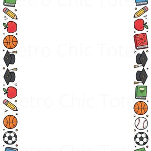 May include: A white background with a border of cartoon school and sports-themed illustrations. The border includes red apples, books, pencils, graduation caps, basketballs, soccer balls, baseballs, and footballs.