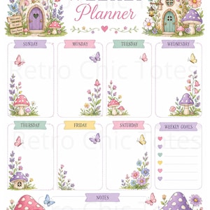 以下が含まれることがあります： 上部に「WEEKLY Planner」というテキストが記載された週間プランナーシート。妖精の家、キノコ、色とりどりの花、蝶のイラストが描かれています。各曜日のセクションと、週の目標を記入するリストが含まれています。
