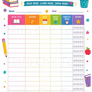 May include: A colorful reading log printable featuring the text READING LOG and READ MORE, LEARN MORE, GROW MORE! It includes columns for book title, author, date, pages read, minutes read, and rating with star icons, decorated with books and pencils.