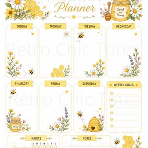 Puede incluir: Una página de planificador semanal con temática de miel y abejas, con ilustraciones de margaritas, lavanda, panales, una colmena y un tarro de miel con la etiqueta Sweet as Honey. El diseño incluye secciones para cada día, metas, hábitos y notas.