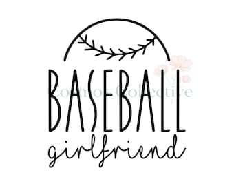 Baseball Girlfriend SVG, Baseball SVG, Baseball Digital Download