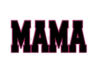 May include: The word MAMA is written in a bold, black, block-style font. Each letter is outlined with a thin, vibrant magenta border, creating a high-contrast graphic design that stands out clearly against the plain white background.