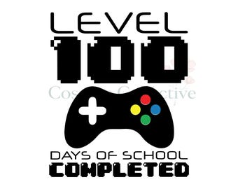 Level 100 Days of School SVG: Gamer Design (Digital Download)