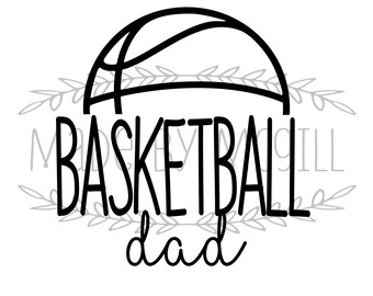 May include: Black and white digital design featuring a basketball graphic with the words "BASKETBALL dad". The design also includes the text "SVG, PNG, JPG, PDF & GSP" and "DIGITAL DOWNLOAD".
