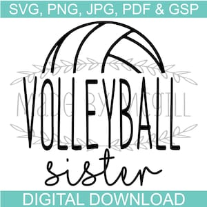 Volleyball Sister SVG, Volleyball SVG, Volleyball Digital Download