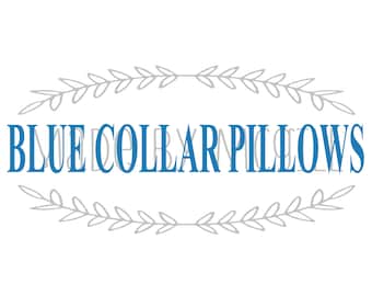 May include: A digital graphic with the text "BLUE COLLAR PILLOWS" in blue, surrounded by a gray leaf design. The top of the image reads "SVG, PNG, JPG, PDF & GSP" and the bottom reads "DIGITAL DOWNLOAD".