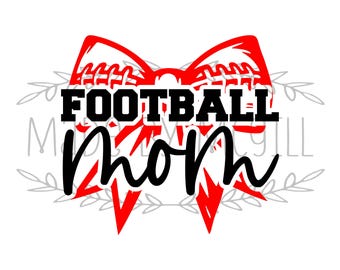 May include: A digital download graphic with the words "FOOTBALL MOM" in black script and block letters, overlaid on a red football-shaped bow. The image includes the text "SVG, PNG, JPG, PDF & GSP" and "DIGITAL DOWNLOAD".