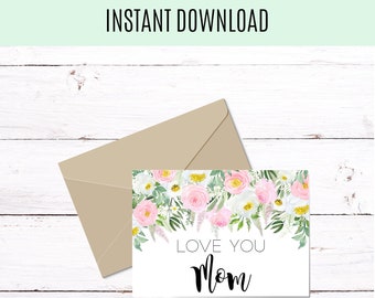 Printable Mothers Day Card | Happy Mothers Day Card | Love You Mom Card | Instant Download Greeting Card