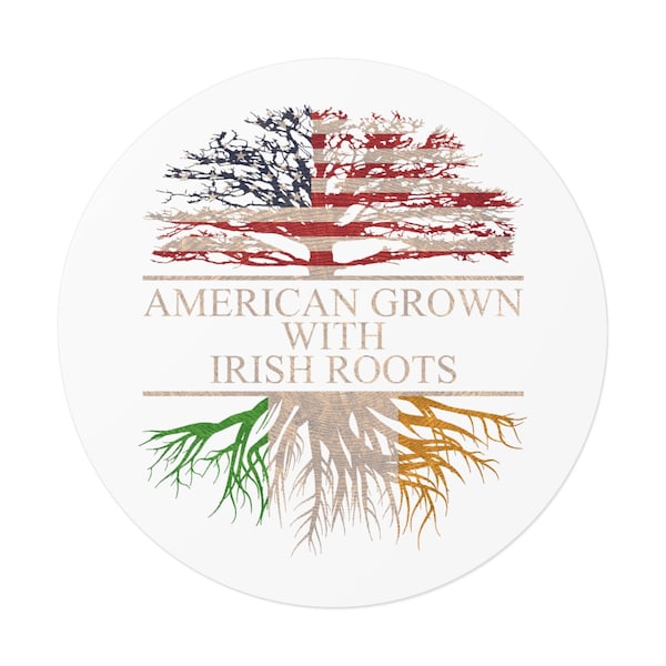 American Grown with Irish Roots Sticker Round Waterproof, Irish Sticker for Car or Window