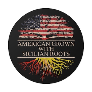American Grown with Sicilian Roots Sticker Round Waterproof, Italian Sticker for Car or Window