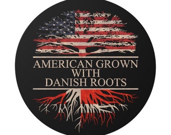 American Grown with Danish Roots Sticker Round Waterproof, Danish Sticker for Car or Window