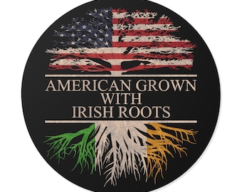 American Grown with Irish Roots Sticker Round Waterproof, Irish Sticker for Car or Window