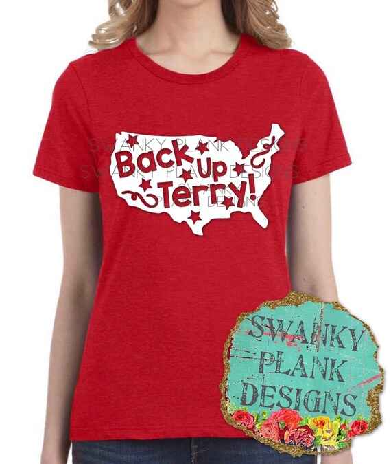 Download Fun Back Up Terry Fourth Of July Shirt Svg Digital Etsy