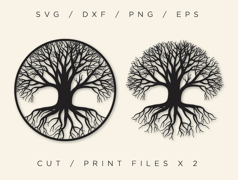 May include: Two black tree of life designs. One is circular, the other is a free-form shape. The image includes the text "SVG / DXF / PNG / EPS" and "CUT / PRINT FILES X 2".