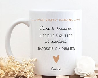 Mug super Nounou/mug nounou personnalisé/tasse personnalisée nounou/cadeau personnalisé nounou/cadeau noël nounou/fete des nounous/nounou