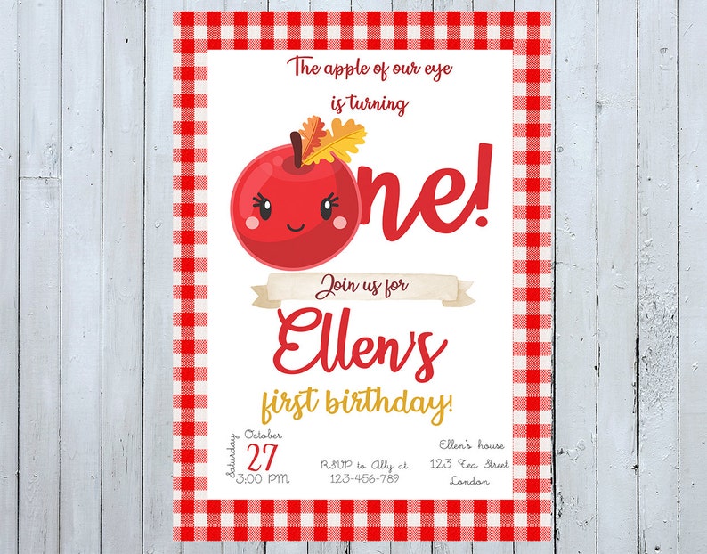 May include: Red and white checkered background with a white card. The card has a red apple with a smiling face and the text "The apple of our eye is turning one! Join us for Ellen's first birthday! Saturday, October 27, 3:00 PM. RSVP to Ally at 123-456-789. Ellen's house, 123 Tea Street, London."