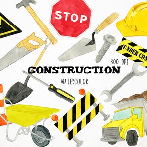 May include: Watercolor illustration of construction tools and equipment, including a saw, hammer, shovel, wrench, screwdriver, traffic cone, wheelbarrow, stop sign, hard hat, and a dump truck. The illustration is labeled "CONSTRUCTION WATERCOLOR 300 DPI UNDER CONSTRUCTION".