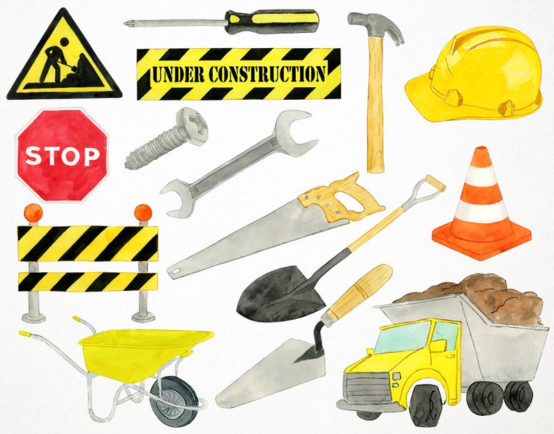 May include: A watercolor illustration of construction tools and signs. The illustration includes a yellow hard hat, a red stop sign, a saw, a shovel, a wrench, a hammer, a wheelbarrow, a dump truck, a traffic cone, a screw, a construction barrier, and a sign that reads "Under Construction".