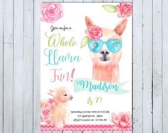 May include: A pink and green birthday invitation with a watercolor illustration of a llama wearing sunglasses. The text reads "Join us for a Whole Llama Fun! Madison is 7!" with details for the party.