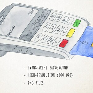 May include: A watercolor illustration of a white and gray credit card reader with a blue and yellow credit card inserted. The reader has a digital display that shows the date 25/03 and the word "AMOUNT". The reader has a keypad with numbers and symbols.
