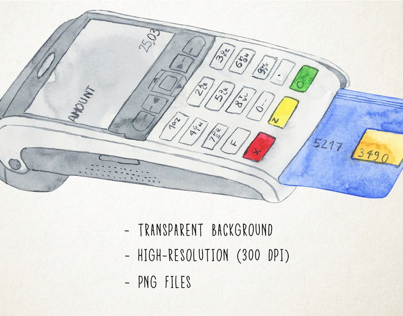 May include: A watercolor illustration of a white and gray credit card reader with a blue and yellow credit card inserted. The reader has a digital display that shows the date 25/03 and the word "AMOUNT". The reader has a keypad with numbers and symbols.