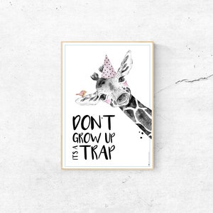 Cartel don't Grow Up * Descargar imprimible * jirafa * impresión instantánea digital JPEG A3 * vivero * regalo pared decoración animal imagen