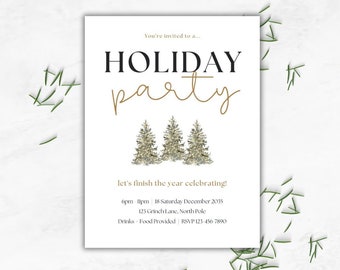 May include: A white invitation card with gold text that reads "You're invited to a... HOLIDAY party" with a stylized image of three pine trees with lights. The text below the image reads "let's finish the year celebrating!" and includes the date, time, address, and RSVP information.