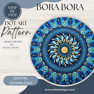 May include: A digital download of a dot art pattern for a mandala design inspired by Bora Bora. The pattern is created for a 20 cm canvas and features blue, teal, and gold colors.