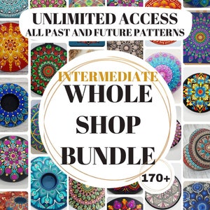 May include: A collage of colorful mandala dot art designs. The text "UNLIMITED ACCESS ALL PAST AND FUTURE PATTERNS INTERMEDIATE WHOLE SHOP BUNDLE 170+ " is displayed on the image.