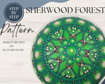 May include: A digitally downloadable pattern for a 14 cm art stone. The design, titled "Sherwood Forest," features a symmetrical pattern in shades of green, brown, and white. The text "Step by Step" and "Digital Download" are also included.