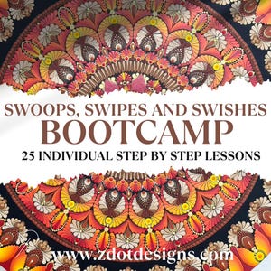 May include: A colourful mandala design with red, orange, yellow and brown colours. The text "SWOOPS, SWIPES AND SWISHES BOOTCAMP 25 INDIVIDUAL STEP BY STEP LESSONS www.zdotdesigns.com" is displayed on a white background.