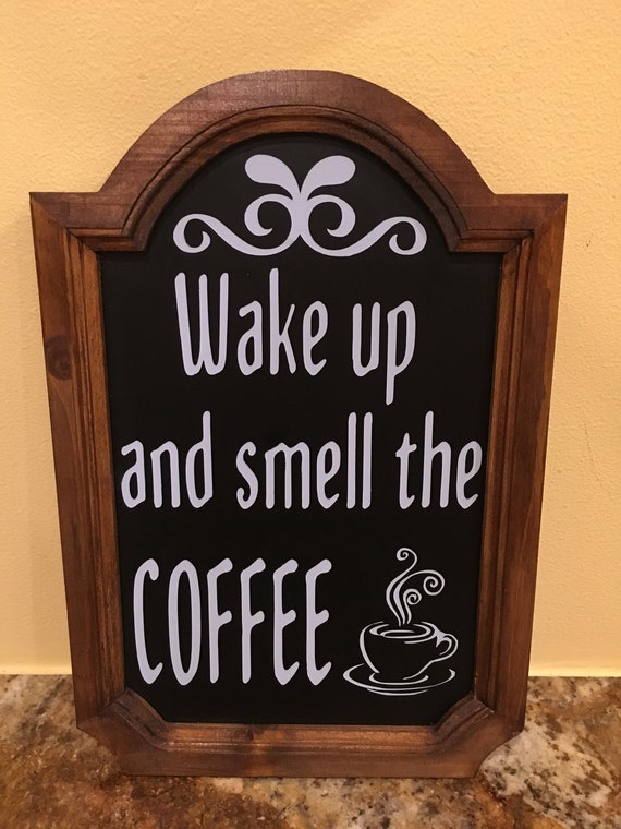 Coffee Decor Kitchen Chalkboard Signs Morning Inspiration Birthday Gift