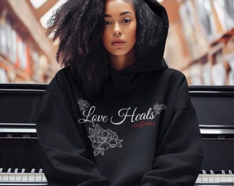 Love Heals grafische hoodie, inspirerend uniseks sweatshirt