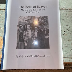 Libro: The Belle of Beaver, Washington, My Life and Times on the Old West End por Marjorie MacDonald Cowan-Jensen