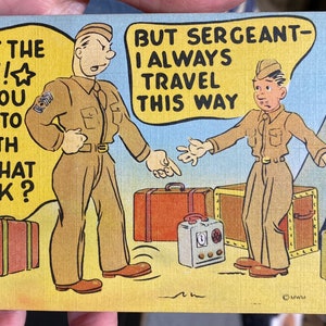 Cartão postal bobo de linho do exército militar da Segunda Guerra Mundial da década de 1940 “Mas sargento, eu sempre viajo por aqui!”