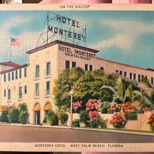 Lindo cartão postal de linho antigo do Monterey Hotel, West Palm Beach, Flórida “On the Hilltop”