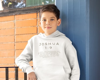 Joshua 1:9 Kids Christian Hoodie - Trendy Faith Apparel