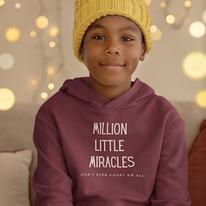 Kids Million Little Miracles Hoodie, Trendy Christian Sweatshirt, Christian Hoodie For Kids, Youth Christian Hoodie, Maverick City Music