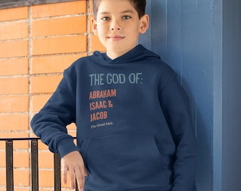 Kids God of Abraham Hoodie: Christian Youth Pullover