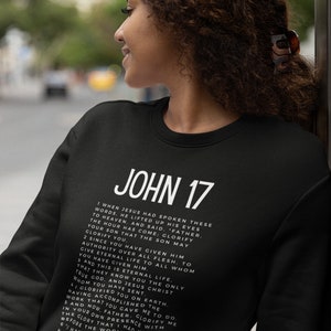 John 17 Sweatshirt, Christian Sweatshirt, Pullover for Women, Christian Pullover for Men, Black Pullover Sweatshirt, Scripture Sweatshirt