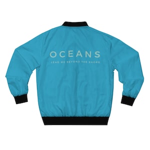 Oceans Bomber Jacket, Christian Women's Jacket, Christian Bomber Jacket, Men's Christian Jacket, Hillsong Apparel