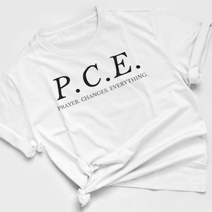 Prayer Changes Everything T-shirt, Trendy Christian Shirt, Christian Shirt For Women, Men&#39;s Christian Shirt, Best Seller Christian T-shirt